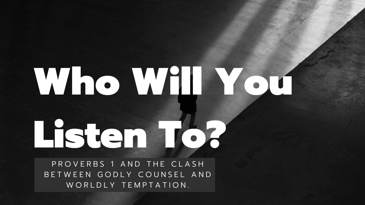 Who Will You Listen To?